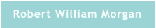 Robert William Morgan